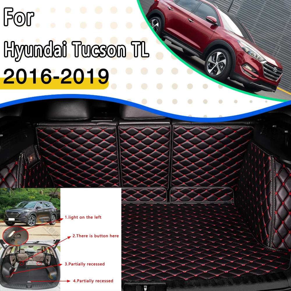 

Car Mats For Hyundai Tucson TL 2016 2017 2018 2019 Waterproof Protective Pads Anti Dirty Rear Trunk Car Mats Car Accessorie