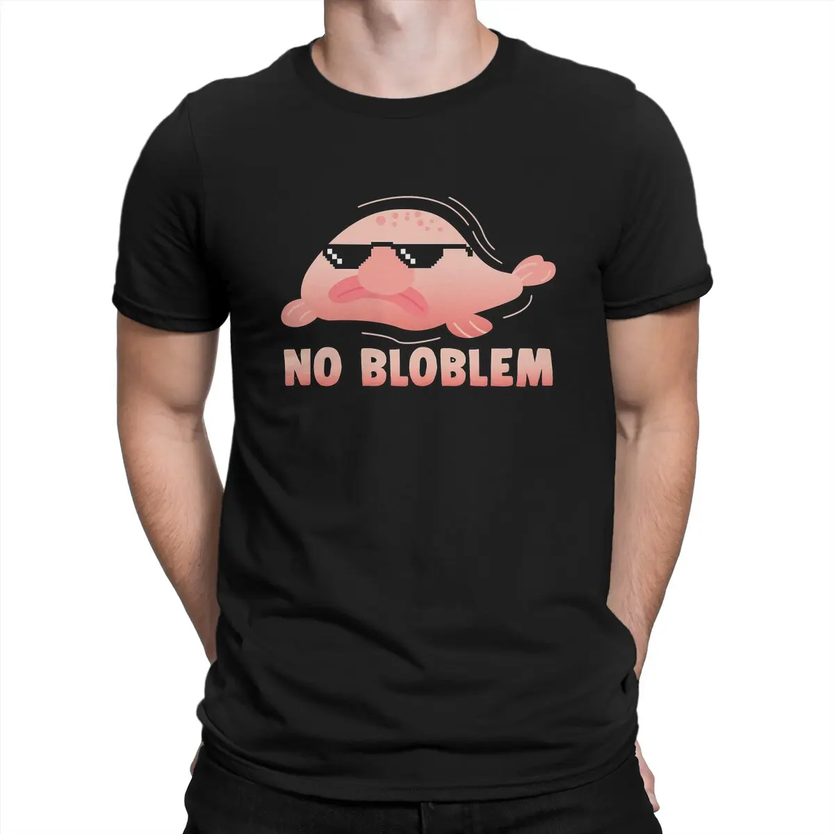 No Bloblem Special TShirt Blobfish Ugly Fish Top Quality New Design Gift Idea  T Shirt Stuff Hot Sale