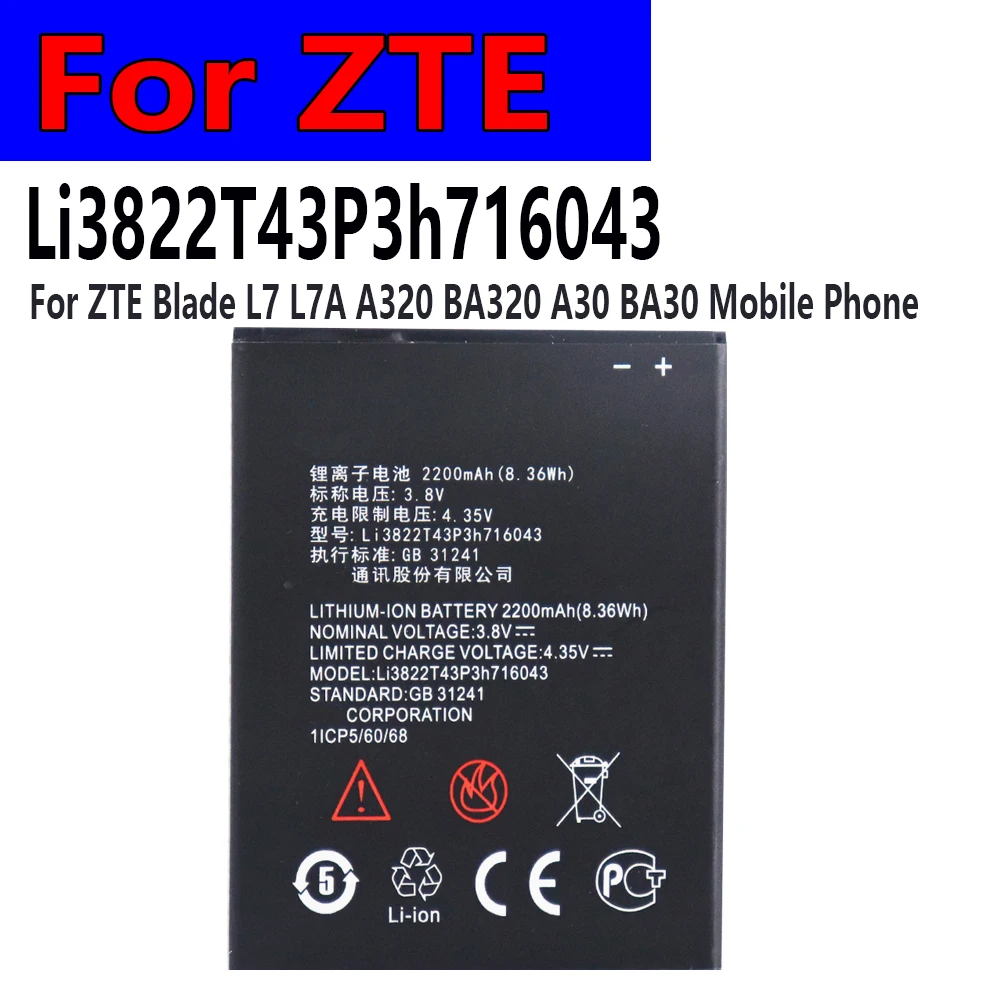 2025 Original BatteryBatteryLi3822T43P3h716043 2200mAh Battery For ZTE Blade L7 L7A A320 BA320 A30 BA30 Mobile Phone