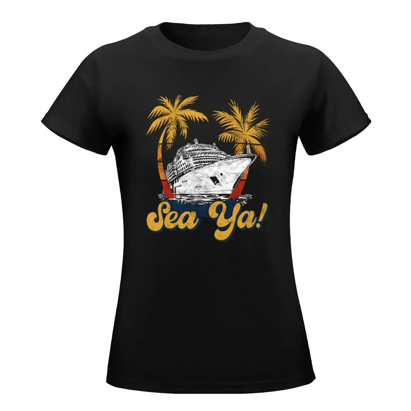 Funny Cruise Puns - Sea Ya Cruising Ship Vacation Trip T-Shirt shirts graphic tees Female clothing Top Women