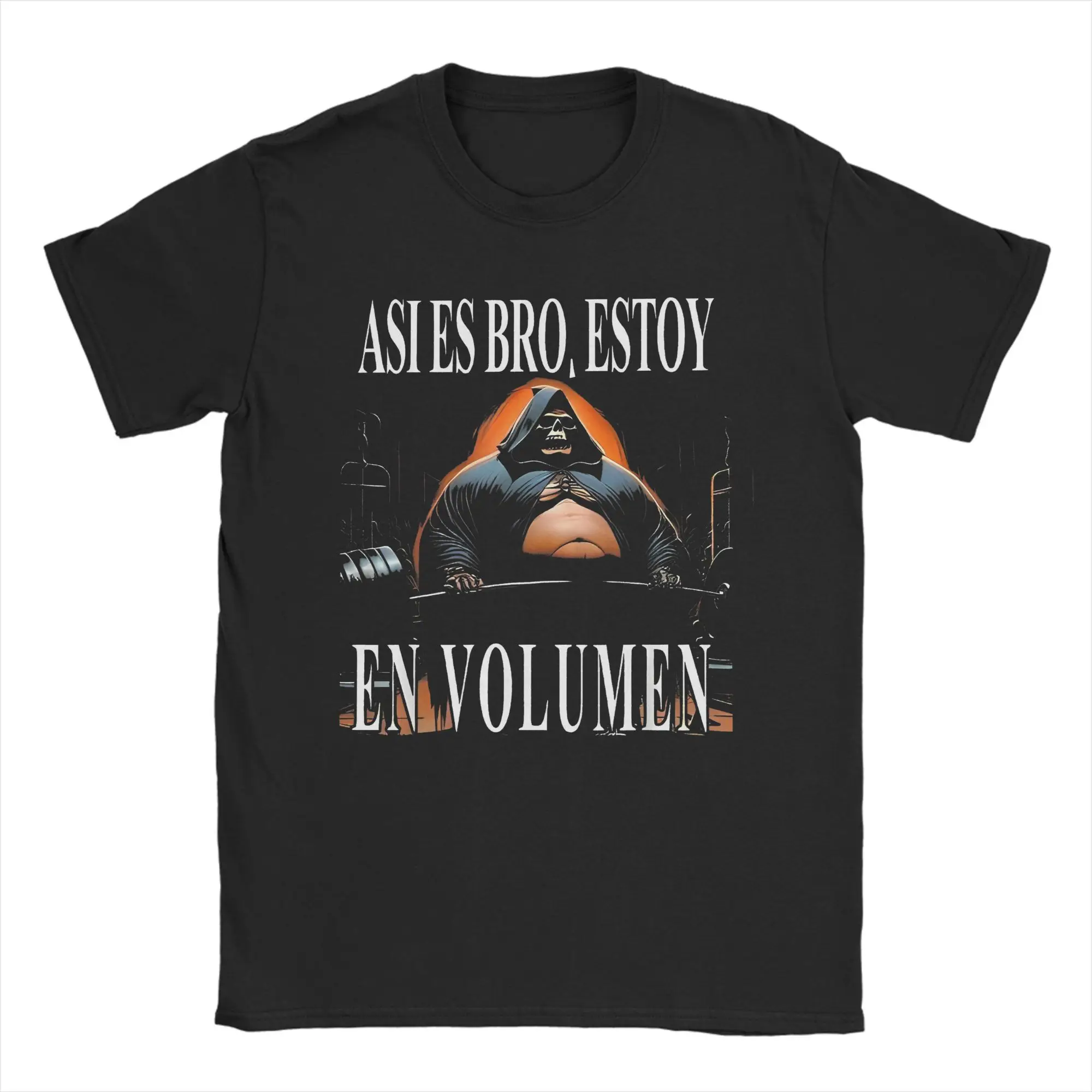 ASI ES BRO ESTOY EN VOLUMEN Men T Shirts Calacas Chidas Gym Funny Tees Short Sleeve T-Shirt 100% Cotton Gift Idea Clothing