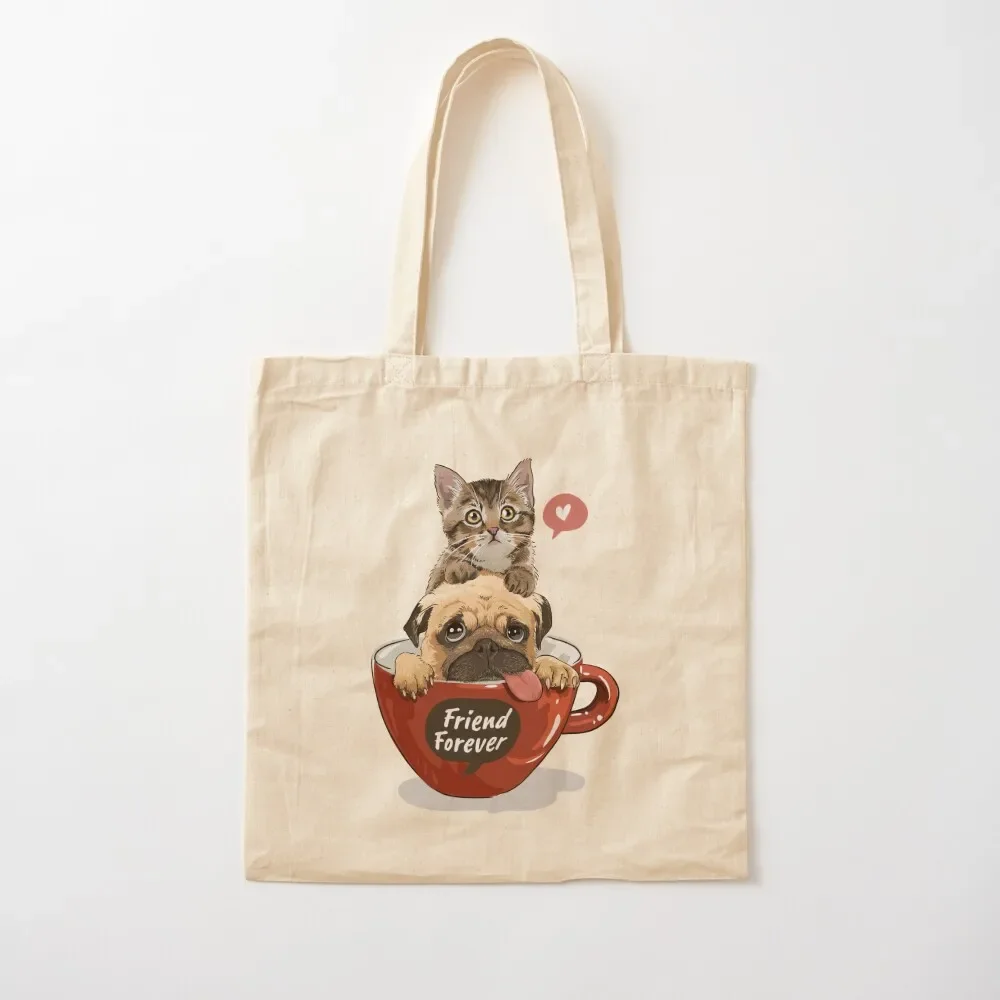 

FUNNY PUG AND CAT FRIEND FOREVER Tote Bag custom canvas bag Canvas bag