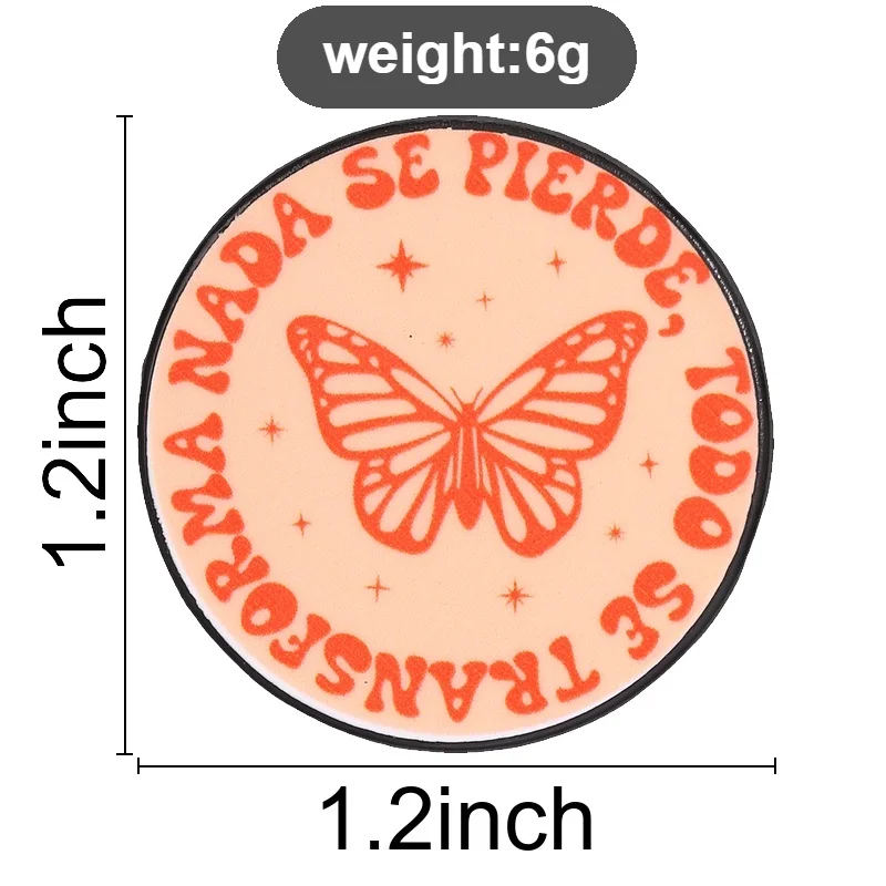 Nada Se Pierde Todo Se Transforma Butterfly Badge Enamel Pin Spanish Motivational Transformation Quote Badge Bag Lapel Brooches view 6