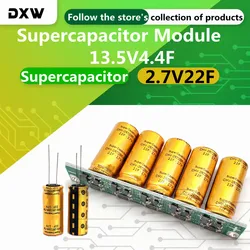 1pcs/Lot SuperCapacitor Module 13.5V4.4F 12V Farad Capacitor 2.7V22F Small Module 16V1.6F Backup Power Battery