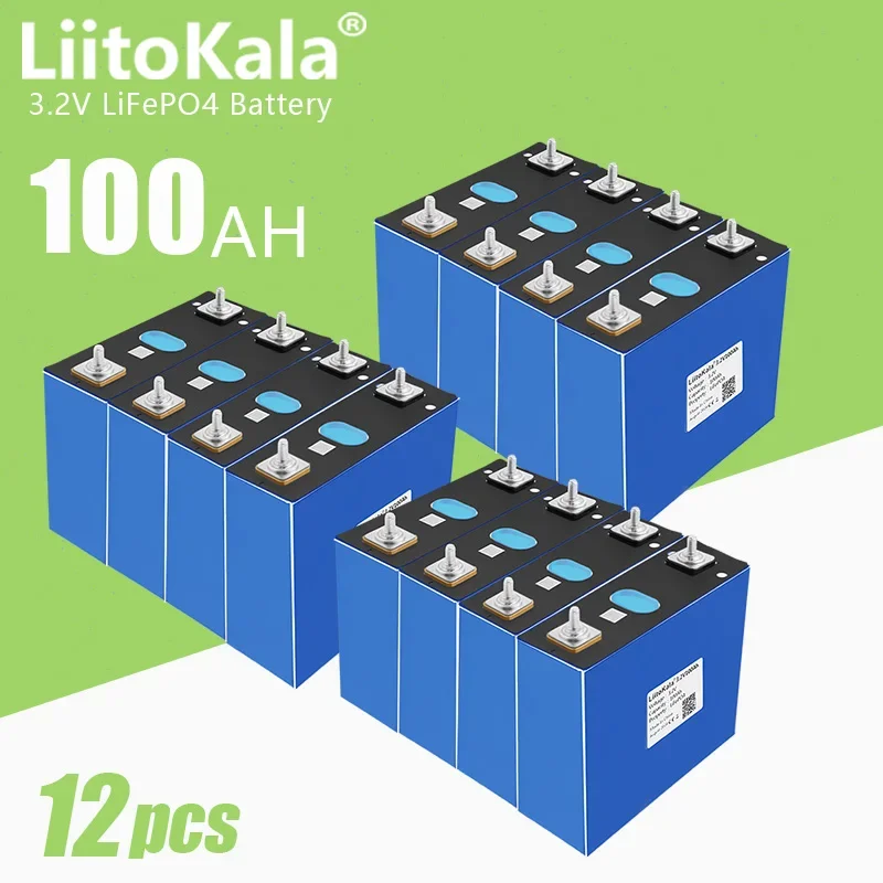 12pcs LiitoKala 3.2V 100Ah LiFePO4 Lithium iron phospha battery DIY 4s 12V 24V 48V Motorcycle Electric Car motor batteries