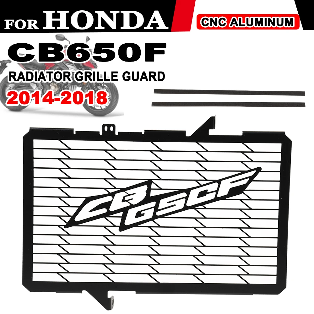 

For HONDA CB650F CB650 F CB 650F 2014~2018 2017 Motorcycle Parts Radiator Grille Cover Guard Protection Protetor Radiator Guard