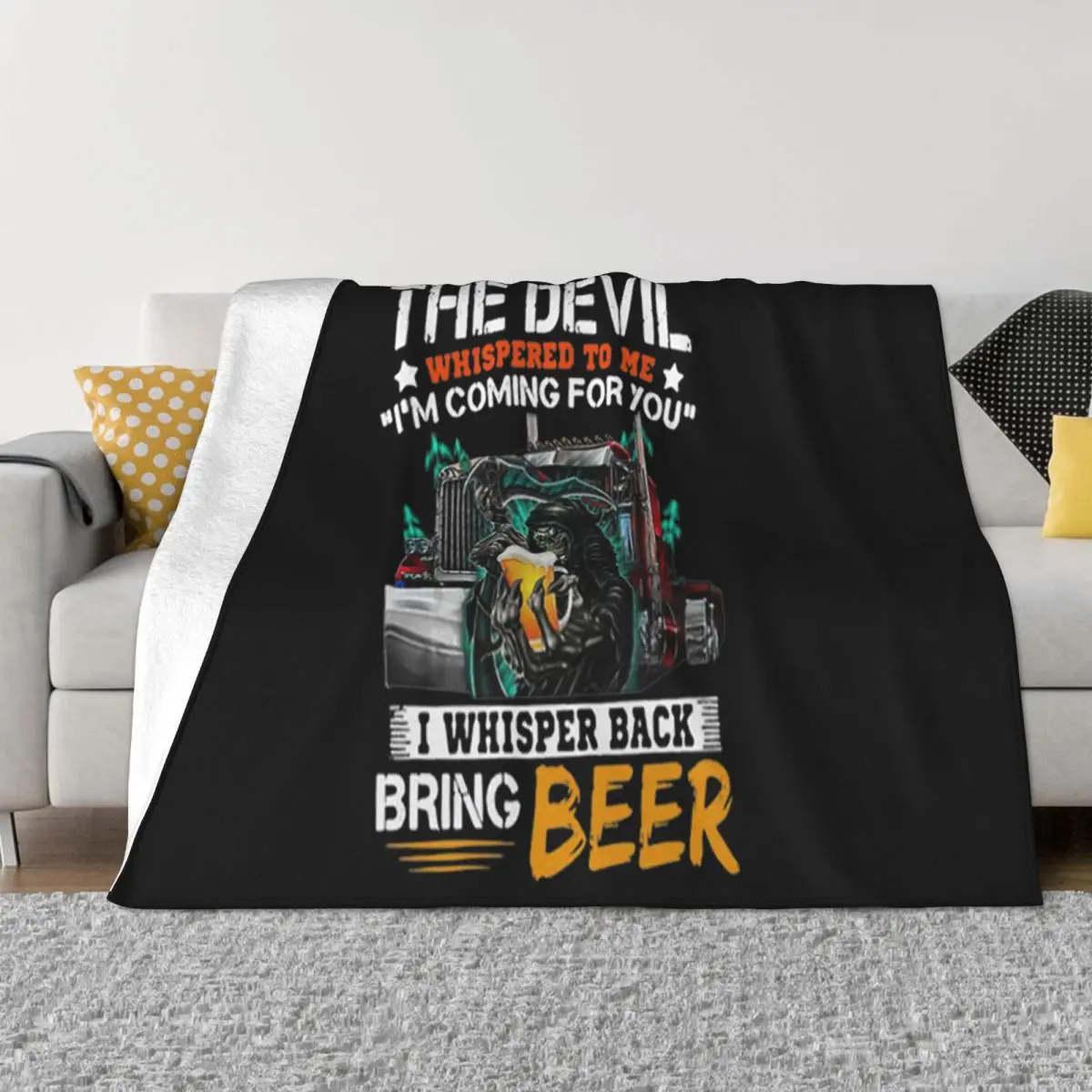 The Devil Whispered To Me I Whisper Back Bring Beer Gift New Halloween Music Fashion Famous Throw Blanket