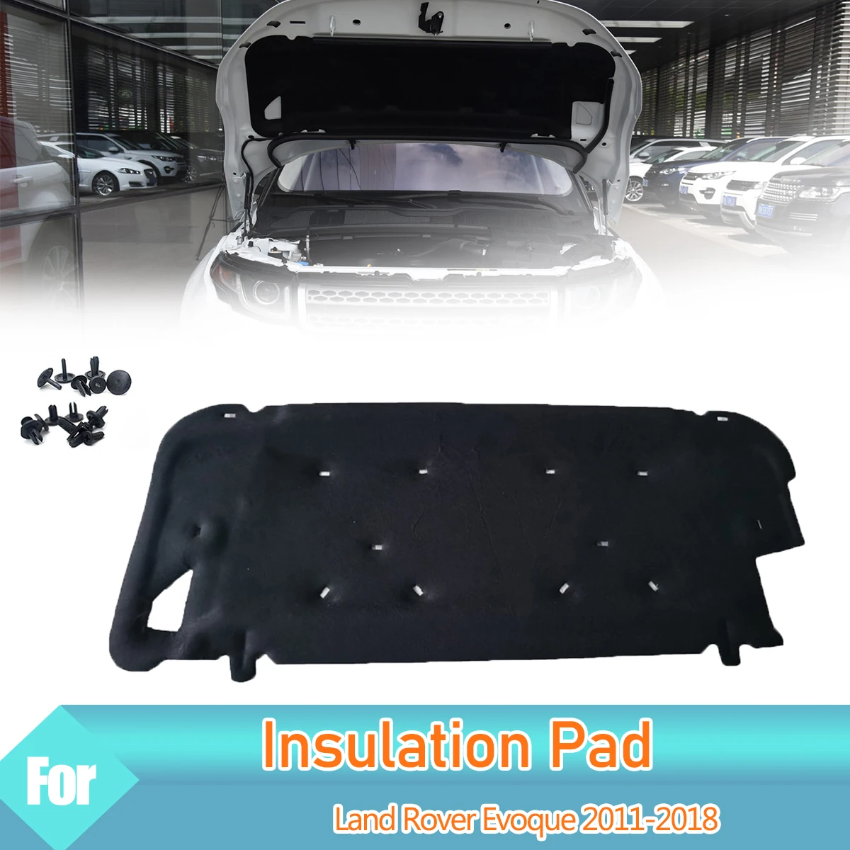 Front Engine Hood Insulation Pad Sound Heat Cotton Soundproof Mat Cover Foam Fireproof for Land Rover Evoque 2011-2018