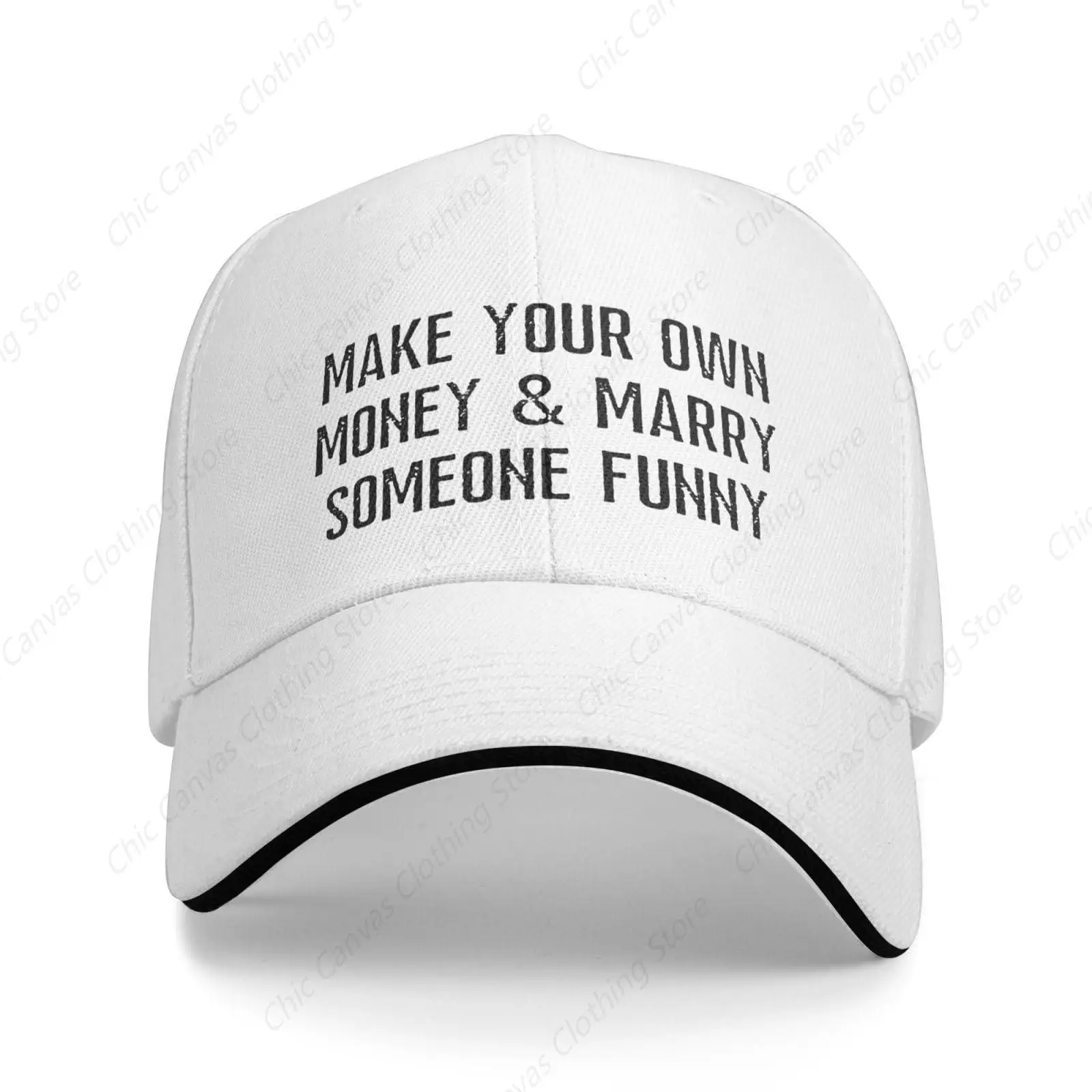 Make Your Own Money And Marry Someone Funny Hat Baseball Cap Four Seasons Outdoor Fishing Hat Adjustable Hip Hop Castette