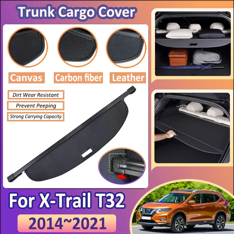 

For Nissan X-Trail T32 Accessories 2014~2021 X Trail XTrail Rogue Car Trunk Cargo Cover Curtains Partition Board Auto Interior