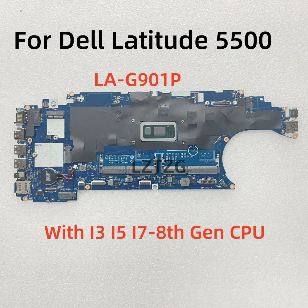 LA-G901P For Dell Latitude 5500 Laptop Motherboard With I3-8145U I5-8265U/8365U I7-8665U CPU DDR4 CN-0F9GJ4 100% Tested OK