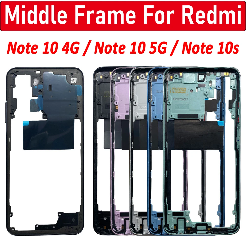 NEW Tested For Xiaomi Redmi Note 10S 10 4G 5G Housing Middle Frame Case Middle Frame Bezel Plate Replacement Parts With Side Key