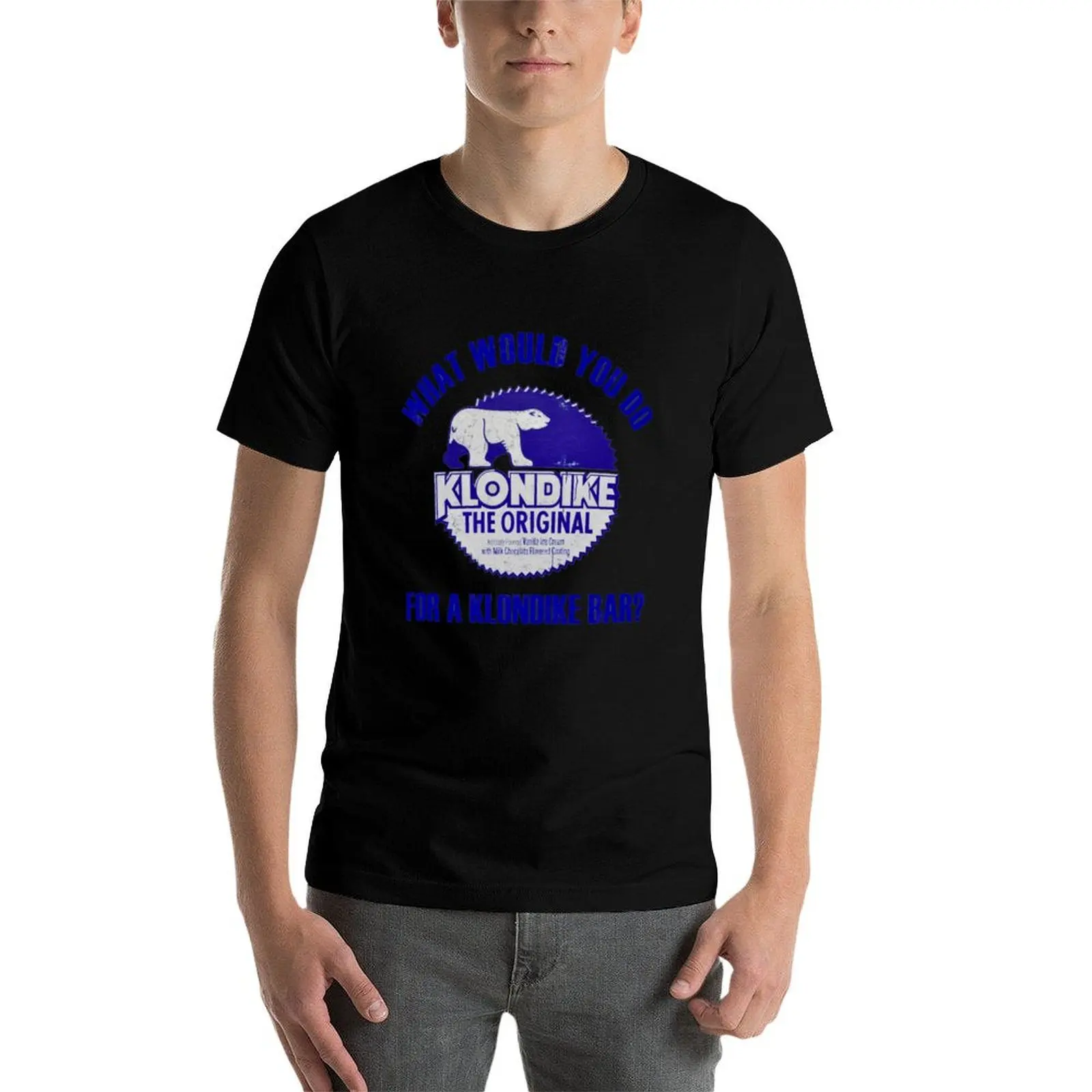 

What Would You Do for A Klondike Bar T-Shirt t shirt man designer man t shirts high quality luxury brand T-Shirt