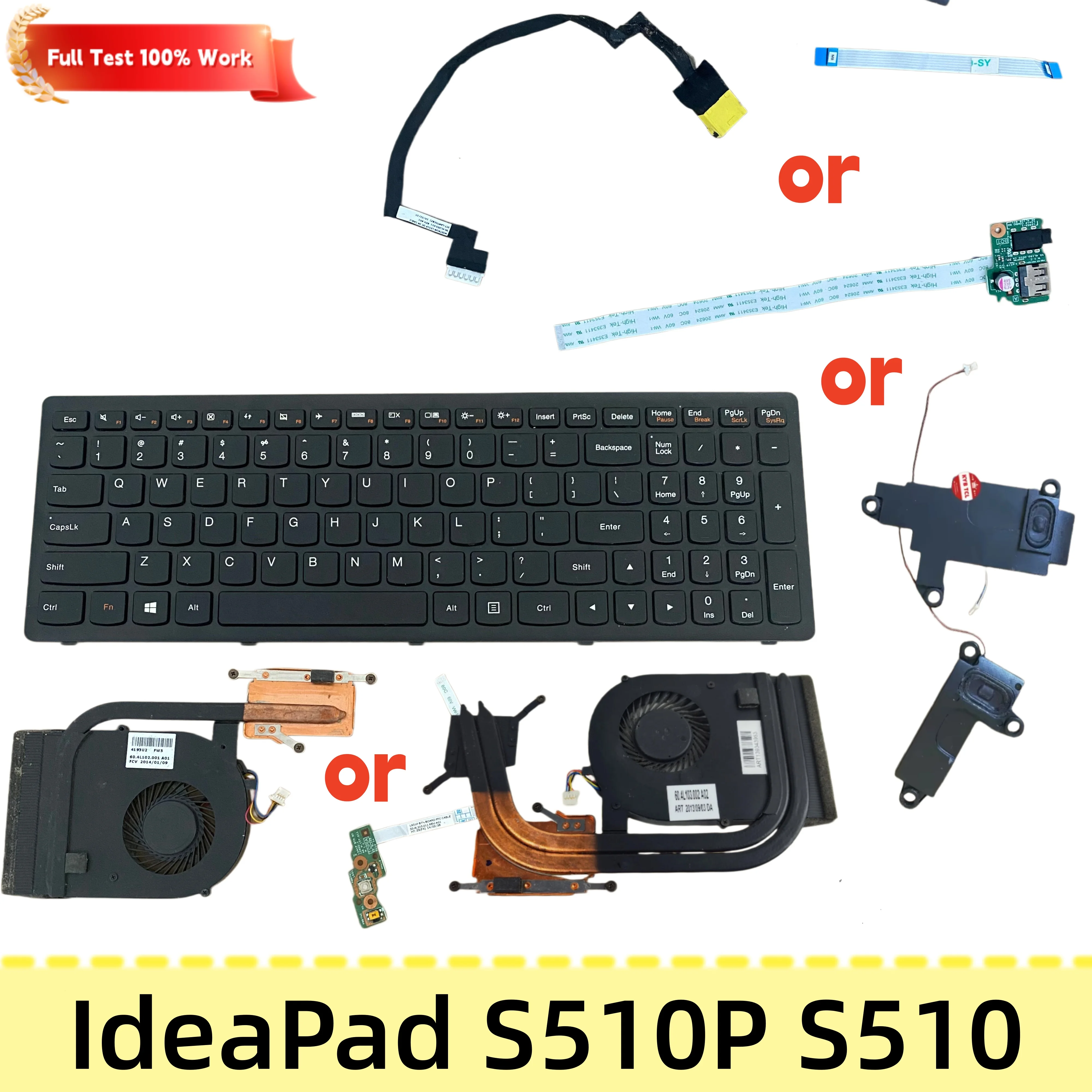 12902-1 48.4L107.0011 12903-1 LS41P Cable para teclado estadounidense, ventilador, disipador de calor, placa de botón de encendido o conector de alimentación DC IN o placa de audio USB, altavoces para Lenovo S510p S510