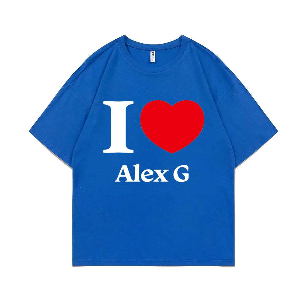 I Love Alex G Graphic Print T-shirt Men Women Fashion Casual T Shirts Male Vintage Oversized Streetwear Unisex Pure Cotton Tees