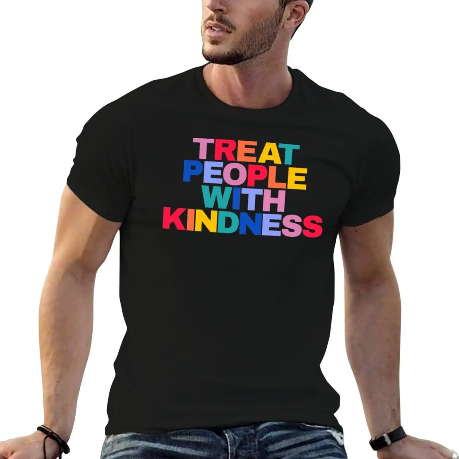 

Treat People With Kindness T-Shirt anime t shirts oversize t shirt men 100% cotton luxury brand T-Shirt