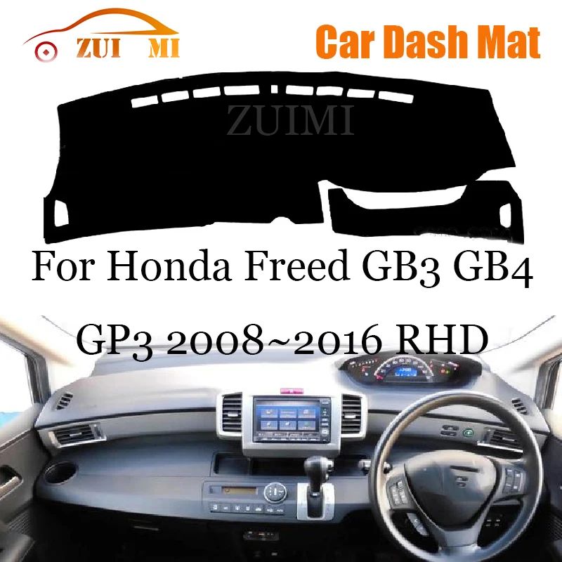 ZUIMI Dashboard Cover Dash Mat Dashmat For Honda Freed GB3 GB4 GP3 2008~2016 LHD RHD Dash Board Cover Pad Sun Shade