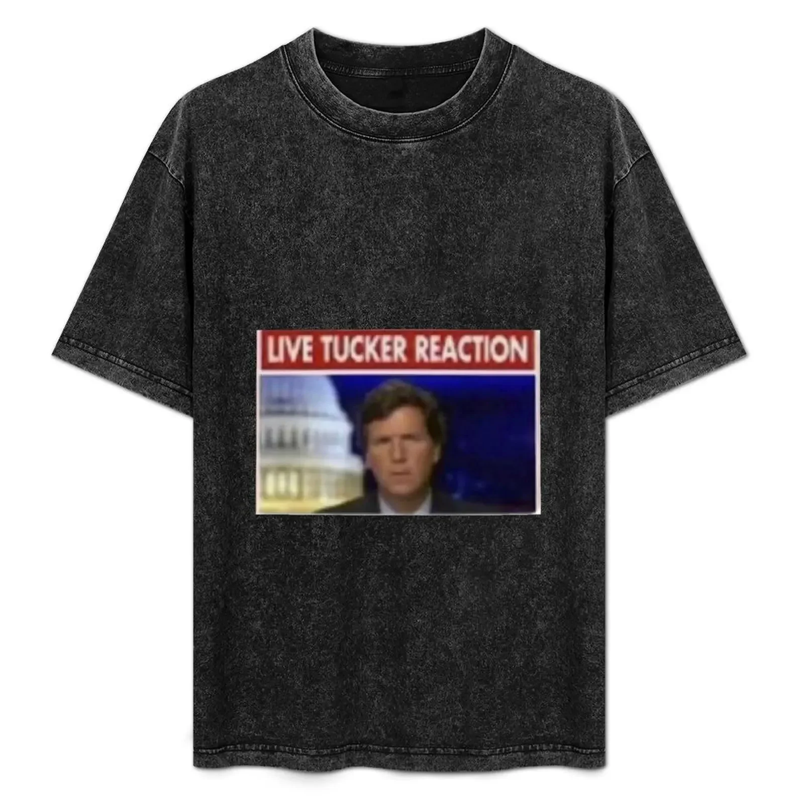 

Tucker Carlson live Tucker reaction T-Shirt korean fashion aesthetic clothes blacks clothing for men