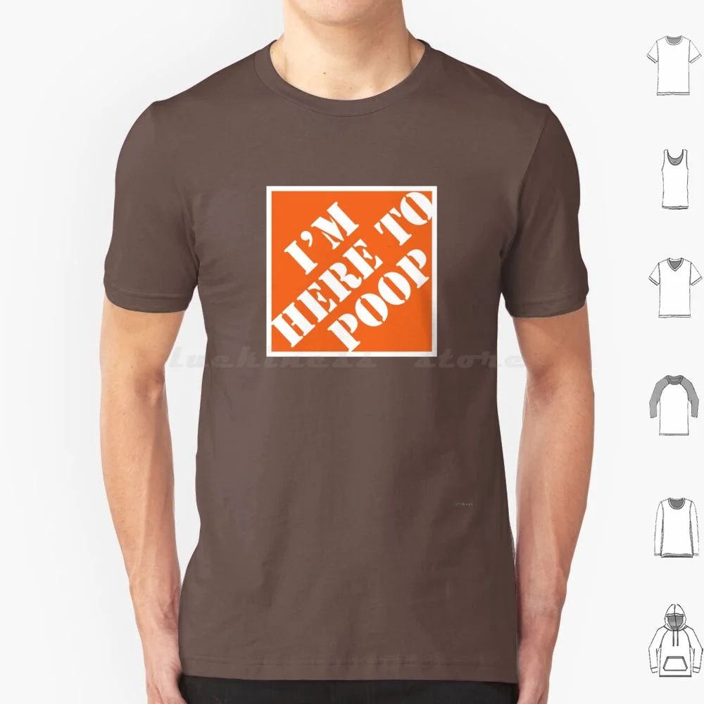 Here To Poop T Shirt Big Size 100% Cotton Electrician Home Depot Tools Hardware Poop Plumbers