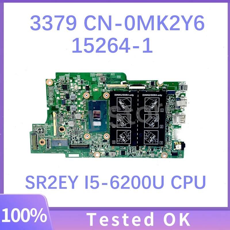 

CN-0MK2Y6 0MK2Y6 MK2Y6 15264-1 Mainboard FOR DELL Latitude 13 3379 7368 7569 Laptop Motherboard W/ SR2EY I5-6200U CPU 100%Tested