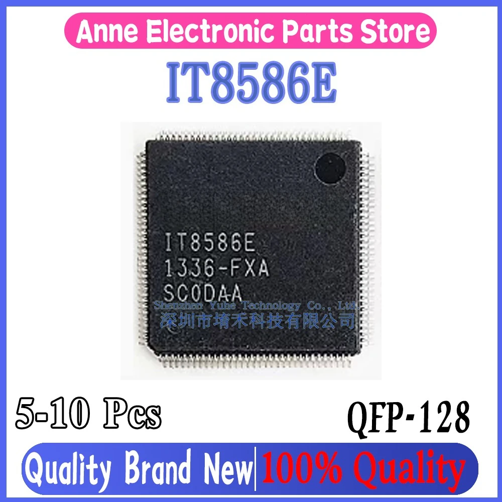(5-10piece) DC:2019+ 100% New IT8586E FXA FXS CXS QFP-128