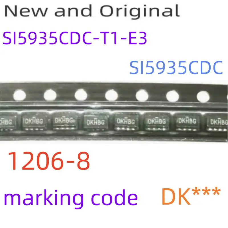 Si5935Cdc-T1-E3 1206-8 ثنائي P-قناة 20 فولت رمز وضع العلامات Mosfet Dk *** #1