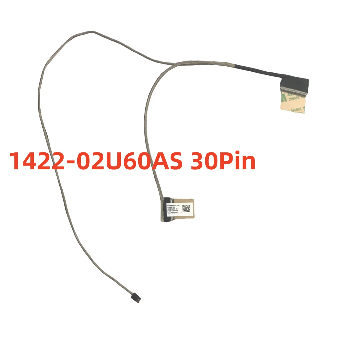 Laptop Genuine EDP LCD Video Cable For Asus L406M 1422-02U60AS 30Pin