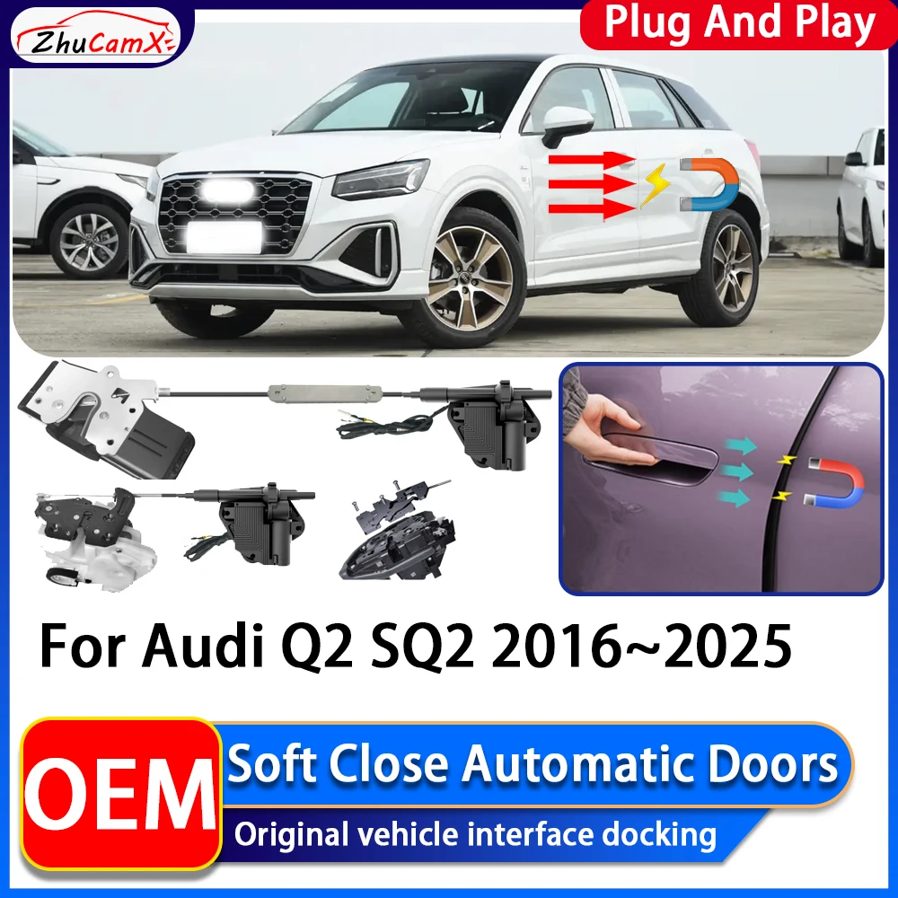 

ZhuCamX OEM Electric Suction Power Soft Close Car Door Automatic Door Closing System For Audi Q2 SQ2 2016~2025