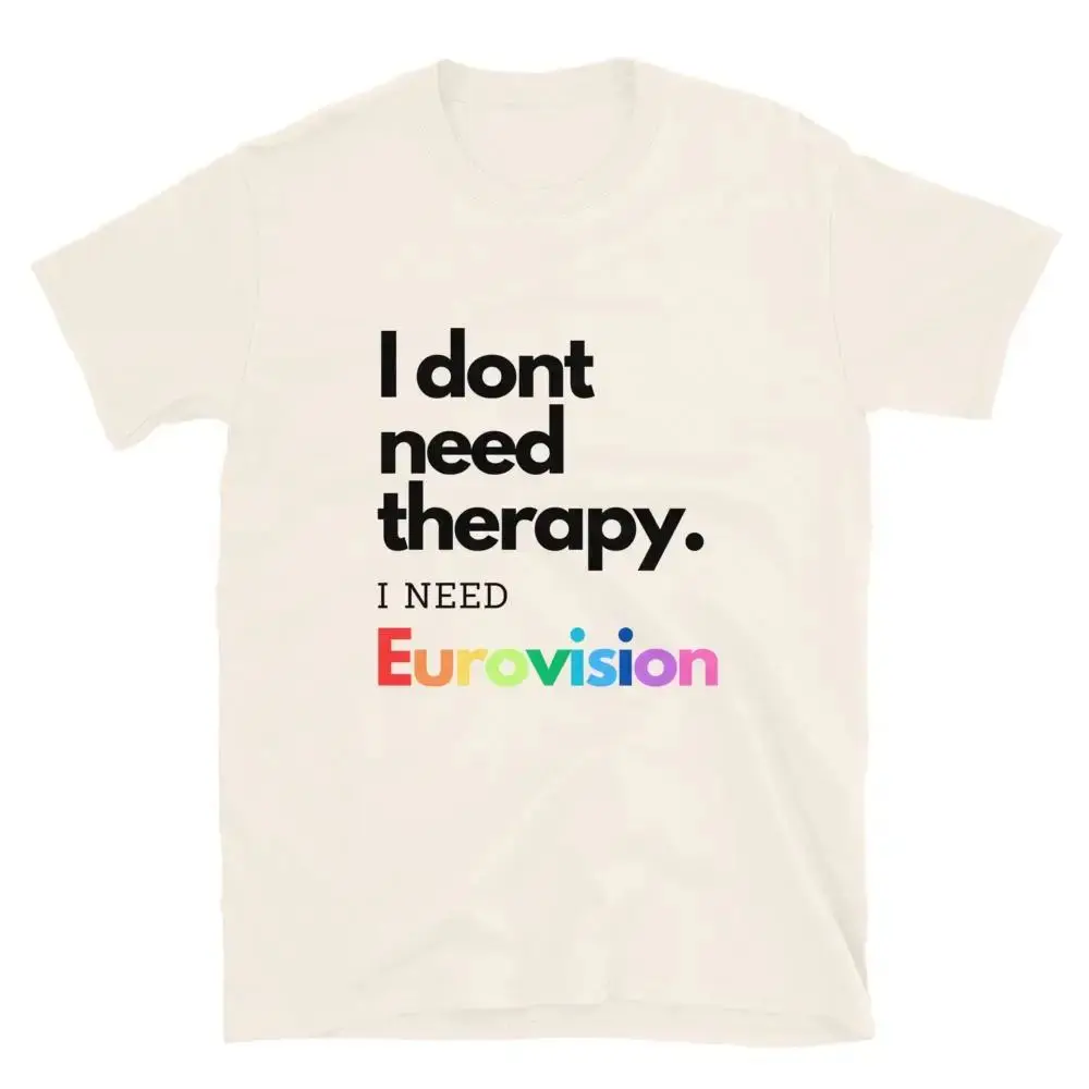 Fashion Y2k Tops I Dont Need Therapy I Need Eurovision 2026 New Summer T-shirt Eurovision Song Contest T-shirt Vienna Unisex