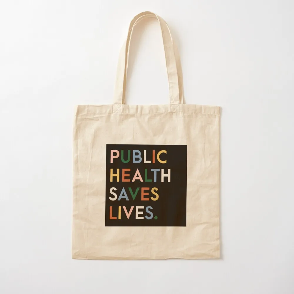 

Public Health Saves Lives Modern Print Tote Bag Cloth bags tote bags men Canvas Tote Bag