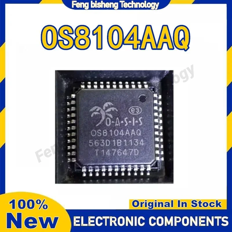

OS8104AAQ OS8104AAT OS8104AAH OS8104-2440 QFP44 100% новый оригинал