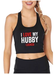 I Love My Hubby Locked Graphics Sexy Slim Fit Tank Top Hotwife Funny Humorous Flirtation Tank Tops Women's Naughty Camisole