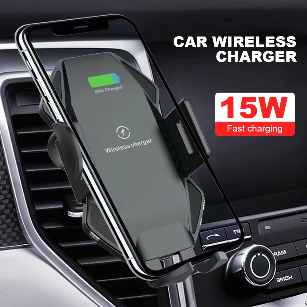 

15W Clamping Wireless Automatic Fast Charging Charger Car Mount Phone Holder For iPhone 15 14 13 Pro Max Samsung Galaxy S23 S22