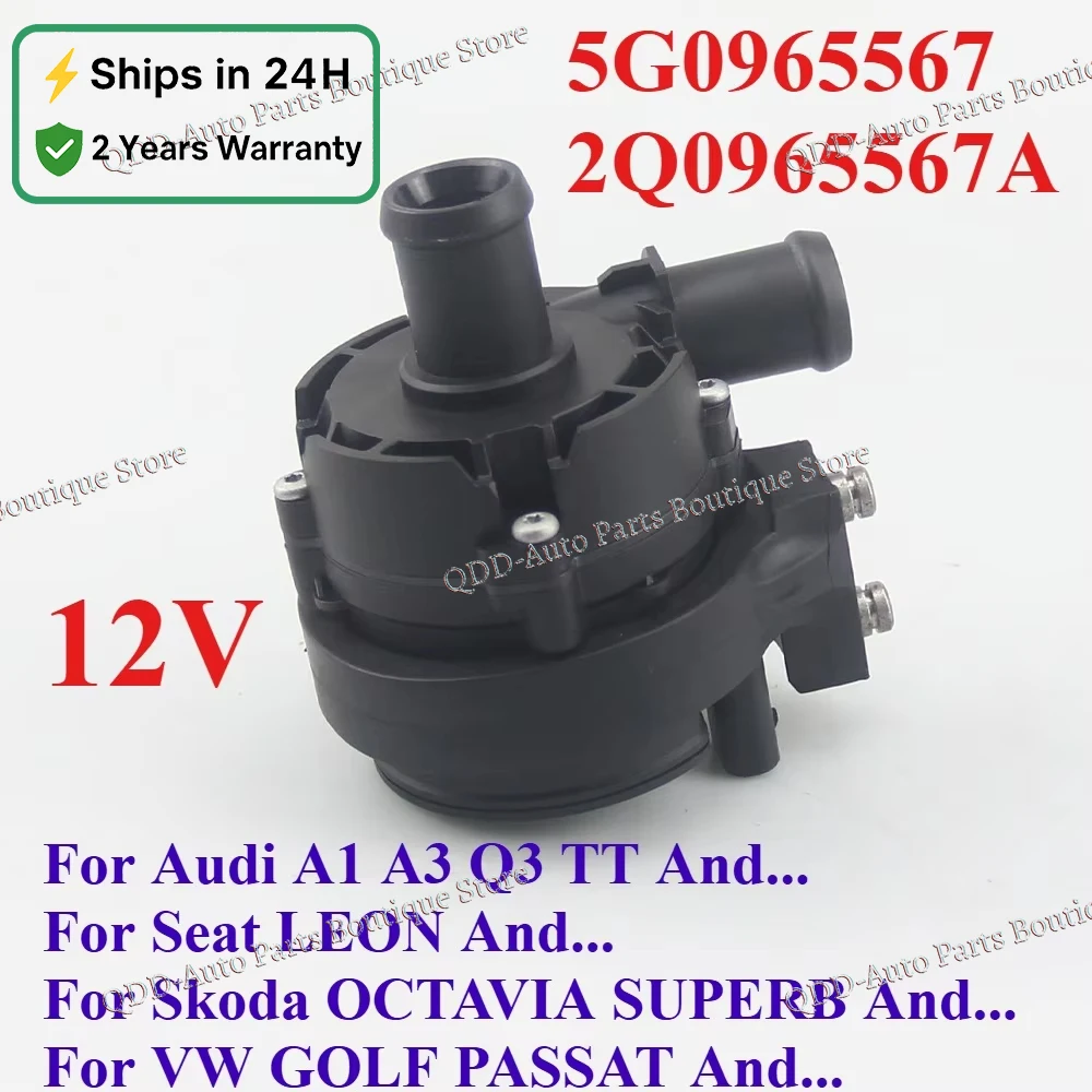 

5G0965567 2Q0965567A For Audi A1 A3 Q3 TT Seat LEON Skoda OCTAVIA SUPERB VW GOLF PASSAT Car Engine Cooling Electric Water Pump