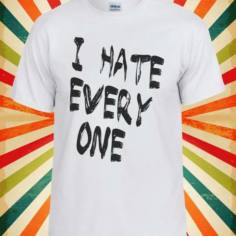 

I Hate Everyone X Funny Cool Hipster Men Women Vest Tank Top Unisex T Shirt 499
