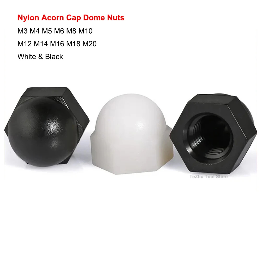 

Nylon Acorn Cap Dome Nuts White / Black Plastic Hexagon Hex Nut M3 M4 M5 M6 M8 M10 M12 M14 M16 M18 M20