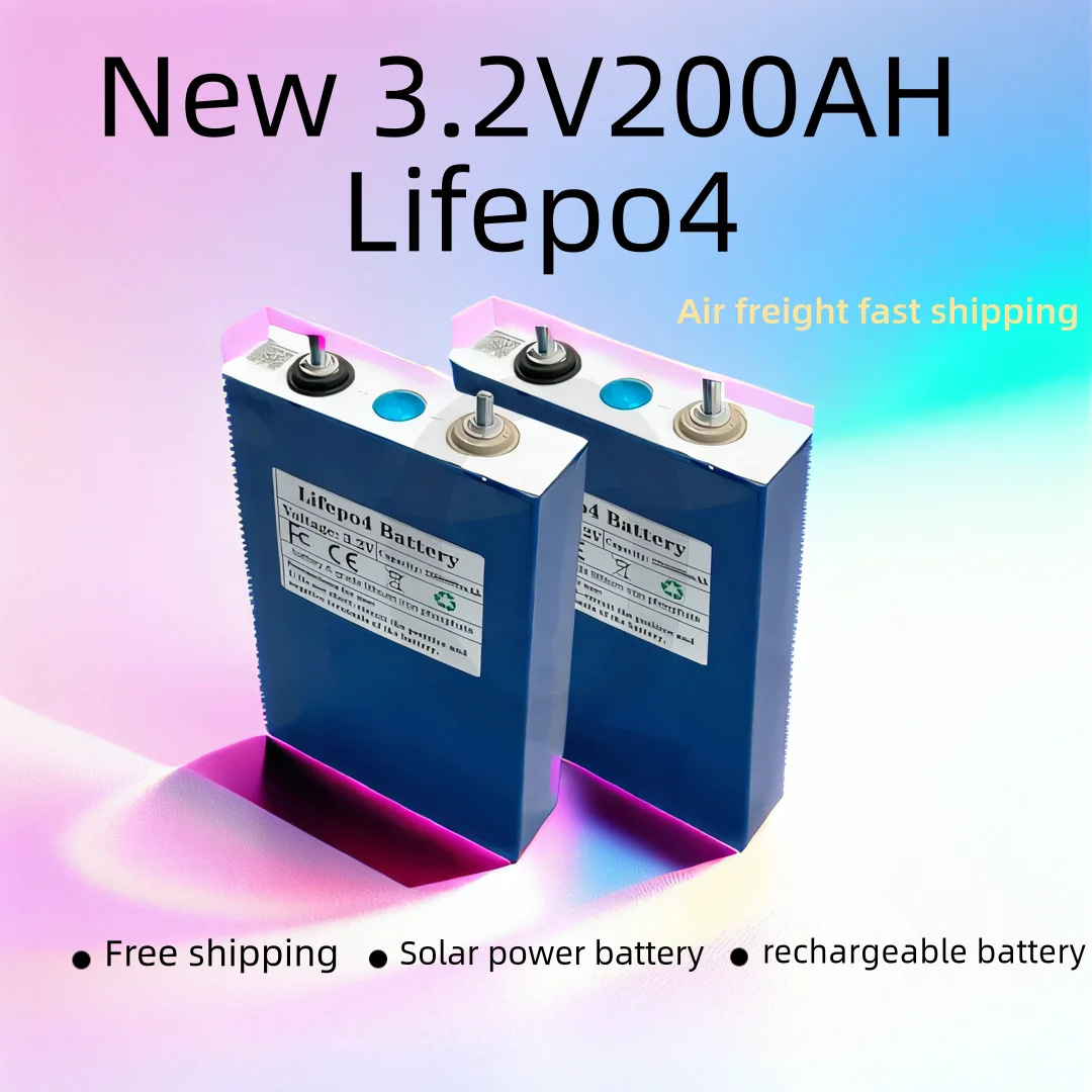 new 3.2V200AH Lifepo4 lithium iron phosphate battery pack DIY12V2V436V48V electric vehicle solar power battery