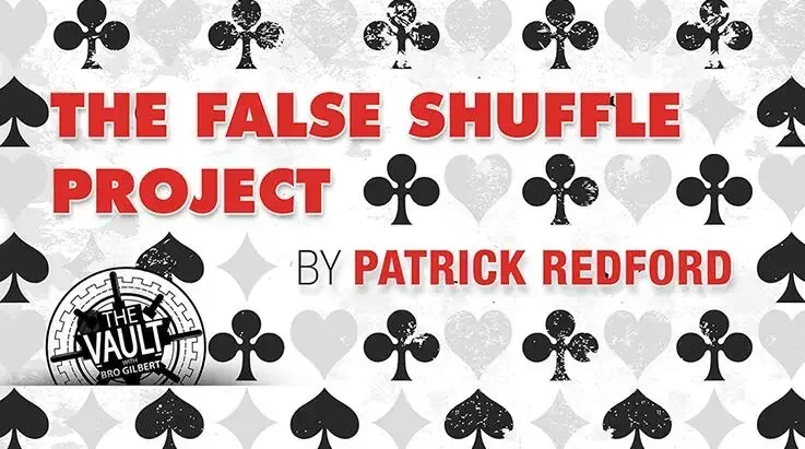 False Shuffle Project by Patrick Redford-Magic Tricks