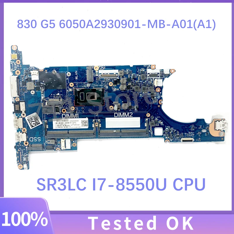 

Mainboard 6050A2930901-MB-A01(A1) For HP EliteBook 830 G5 836 G5 Laptop Motherboard W/ SR3LC I7-8550U CPU 100% Full Working Well