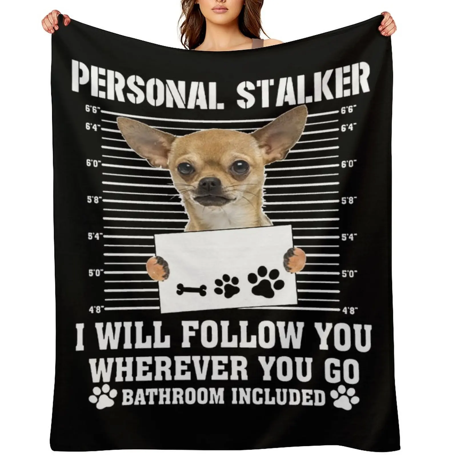 

Personal Stalker Follow You Wherever You Go chihuahua Throw Blanket Soft Big Furry Stuffeds blankets and throws Blankets