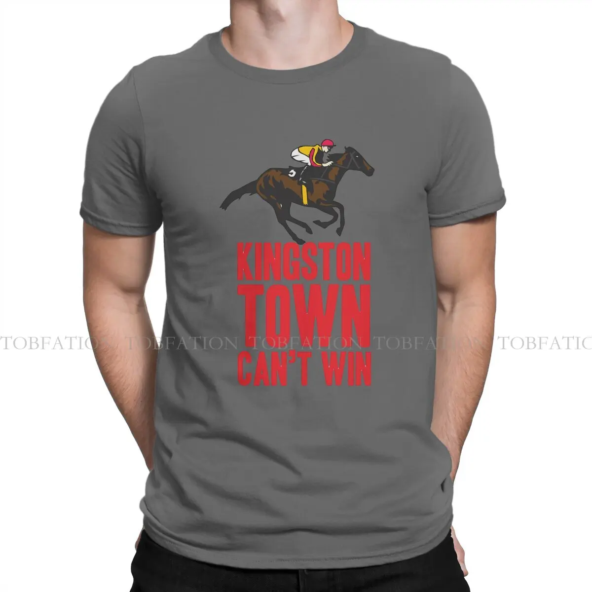 Kingston Town Can't Win TShirts Horse Racing Male Graphic Pure Cotton Streetwear T Shirt O Neck