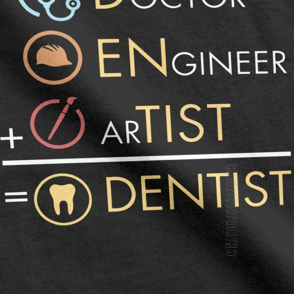 Doctor Engineer Artist Vintage T Shirt Men Dentist Funny Dental Student Tops Adult Tees Pure Cotton Crew Neck T-Shirt