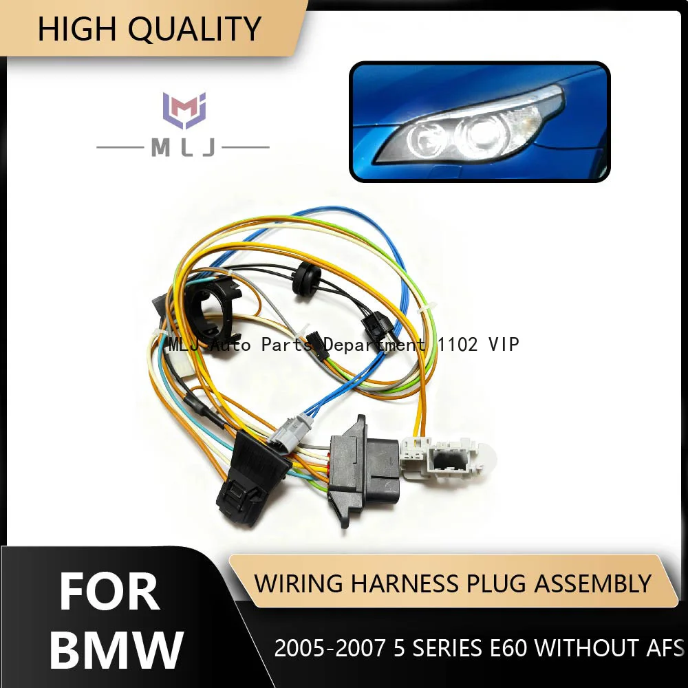 

Car Accessories For BMW 5 Serises E60 E61 2005-2007 Headlight Wiring Harness Headlight Internal Wire Harness Plug Without AFS