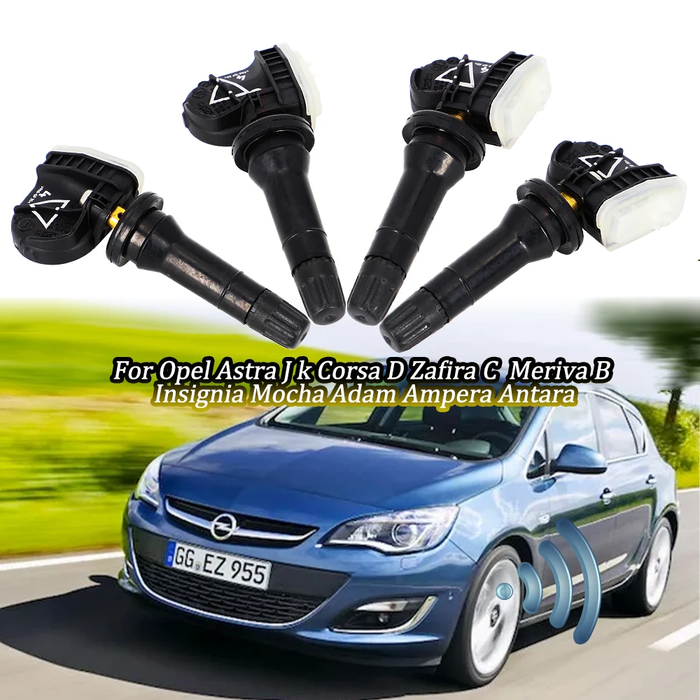 

4PCS 13506028 For Opel Astra J k Corsa D Insignia Meriva B Mocha Zafira C Adam Ampera Antara TPMS Tire Pressure Sensor 13598773