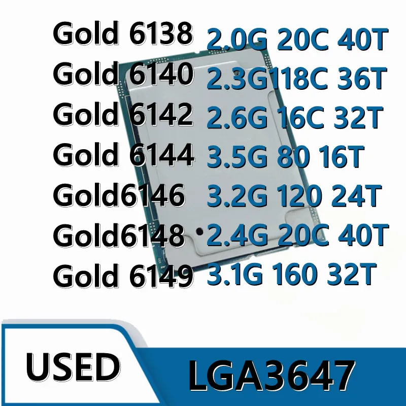 

GOLD 6138/6140/6142/6144/6146/6148/6149 LGA3647