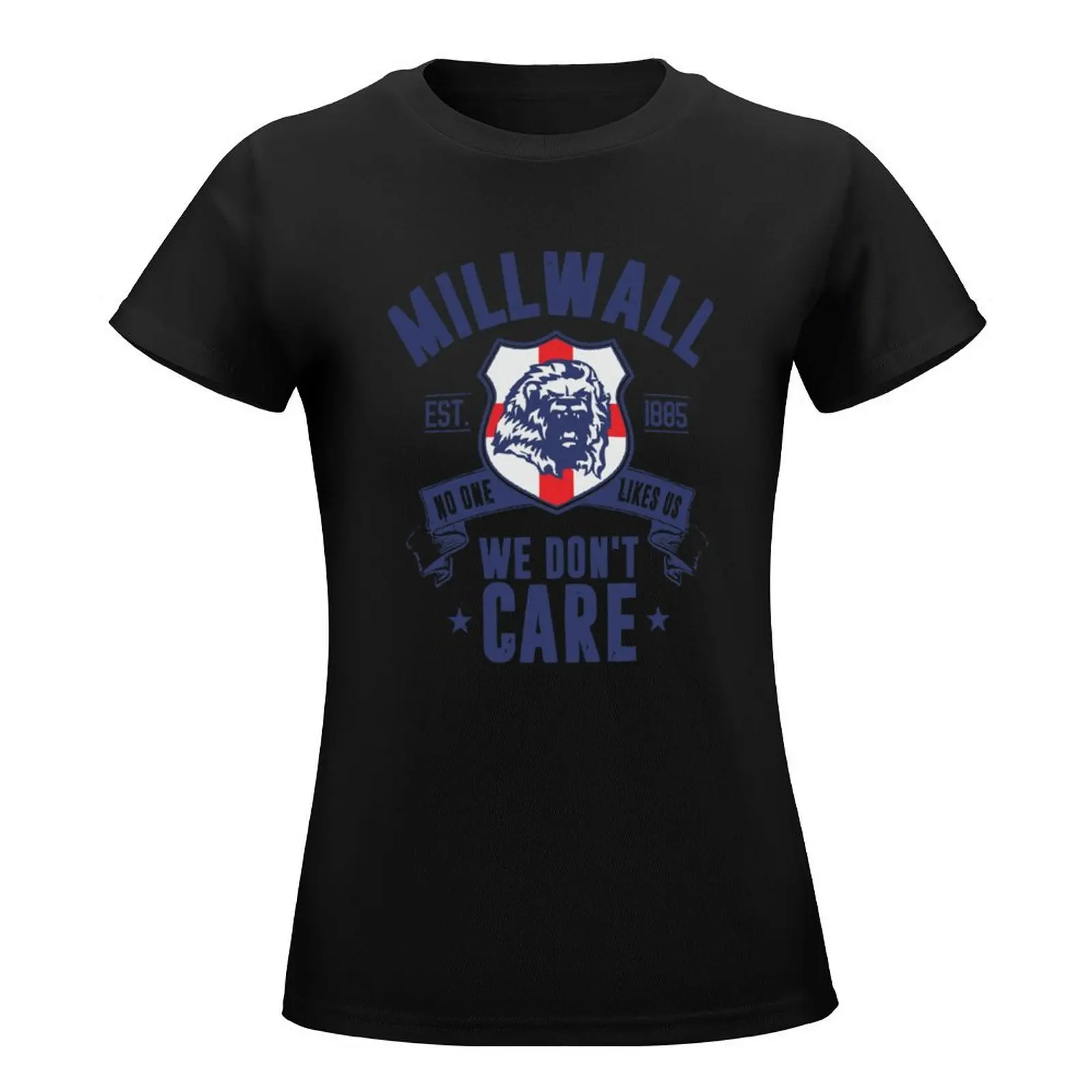 Millwall No One Likes Us T-Shirt funnys animal print cute clothes ariat shirts for Women