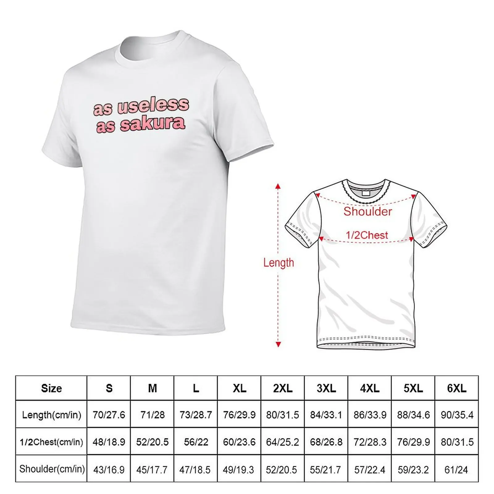 AS USELESS AS SAKURA FONT T-Shirt sublime boys whites fruit of the loom mens t shirts