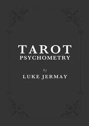 Tarot Psychometry by Luke Jermay -Magic tricks