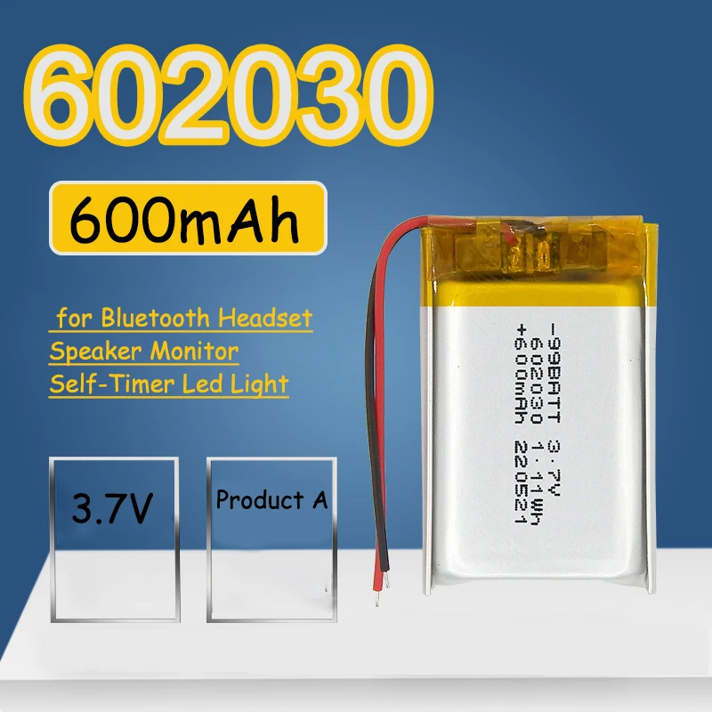New 3.7V 602030 Polymer Lithium Battery 600mAh Rechargeable Battery for Bluetooth Headset Speaker Monitor Self-Timer Led Light
