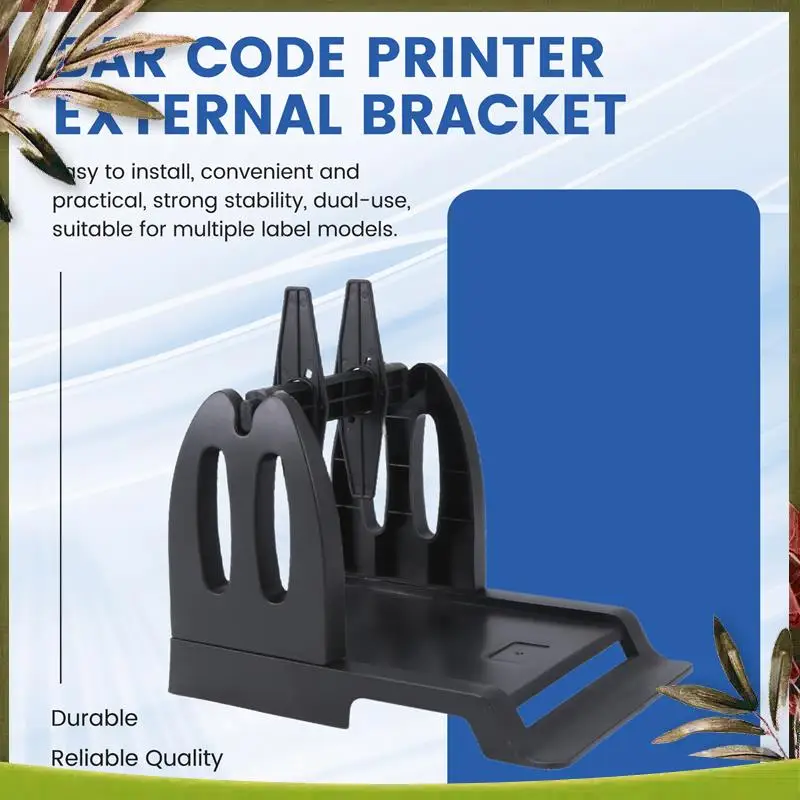 New-External Roll Label Holder For Desktop Barcode Label Printer For Argox Datamax TSC Godex Zebra Printer